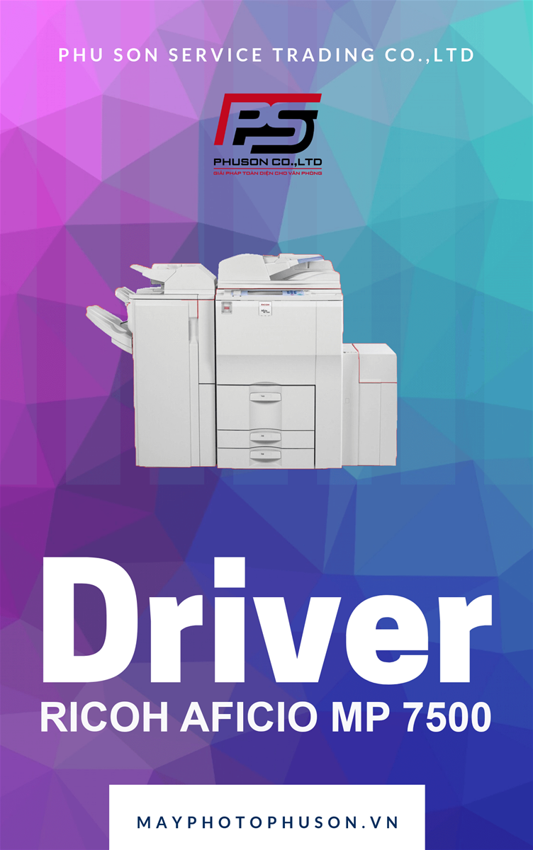 Download driver Máy Photocopy Ricoh Aficio MP 7500