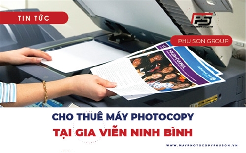 Dịch vụ cho thuê máy photocopy giá rẻ tại Gia Viễn, Ninh Bình