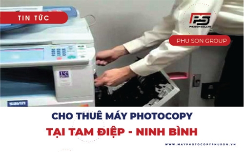Cho thuê máy photocopy chất lượng cao tại Tam Điệp, Ninh Bình