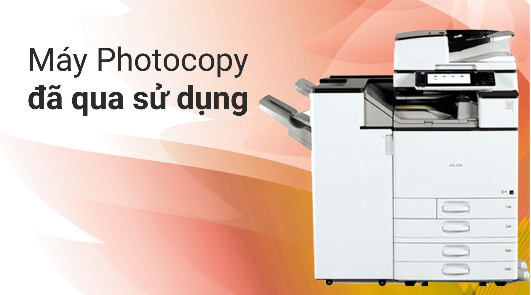 Máy Photocopy đã qua sử dụng nhập khẩu
