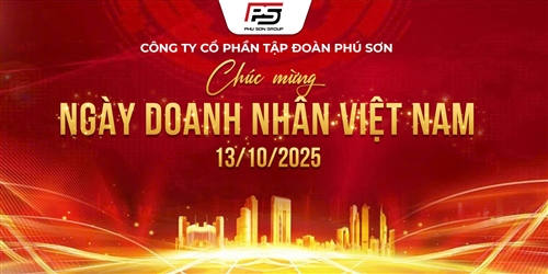 Phú Sơn Group Chúc Mừng Ngày Doanh Nhân Việt Nam 13/10