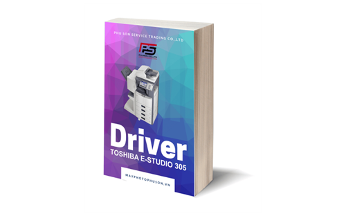 Download driver Máy Photocopy Toshiba e-Studio 305