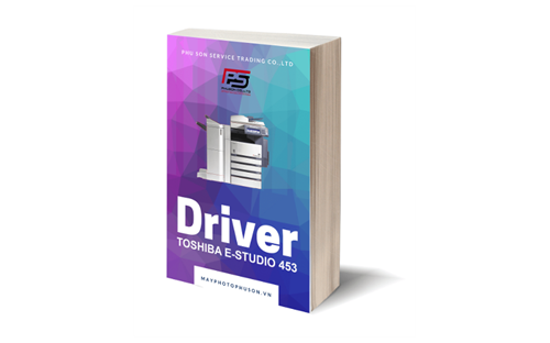 Download driver Máy Photocopy Toshiba e-Studio 453