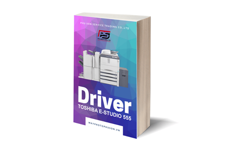 Download driver Máy Photocopy Toshiba e-Studio 555