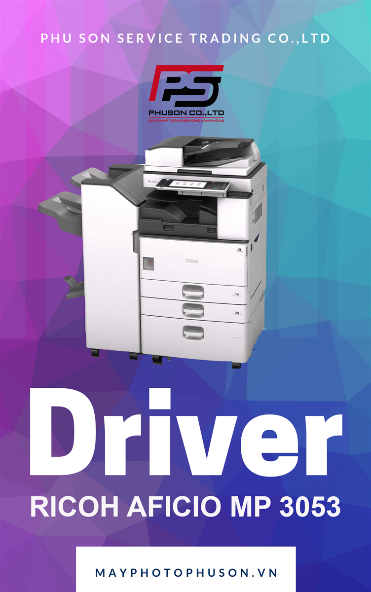 Download driver máy photocopy Ricoh Aficio MP 3053