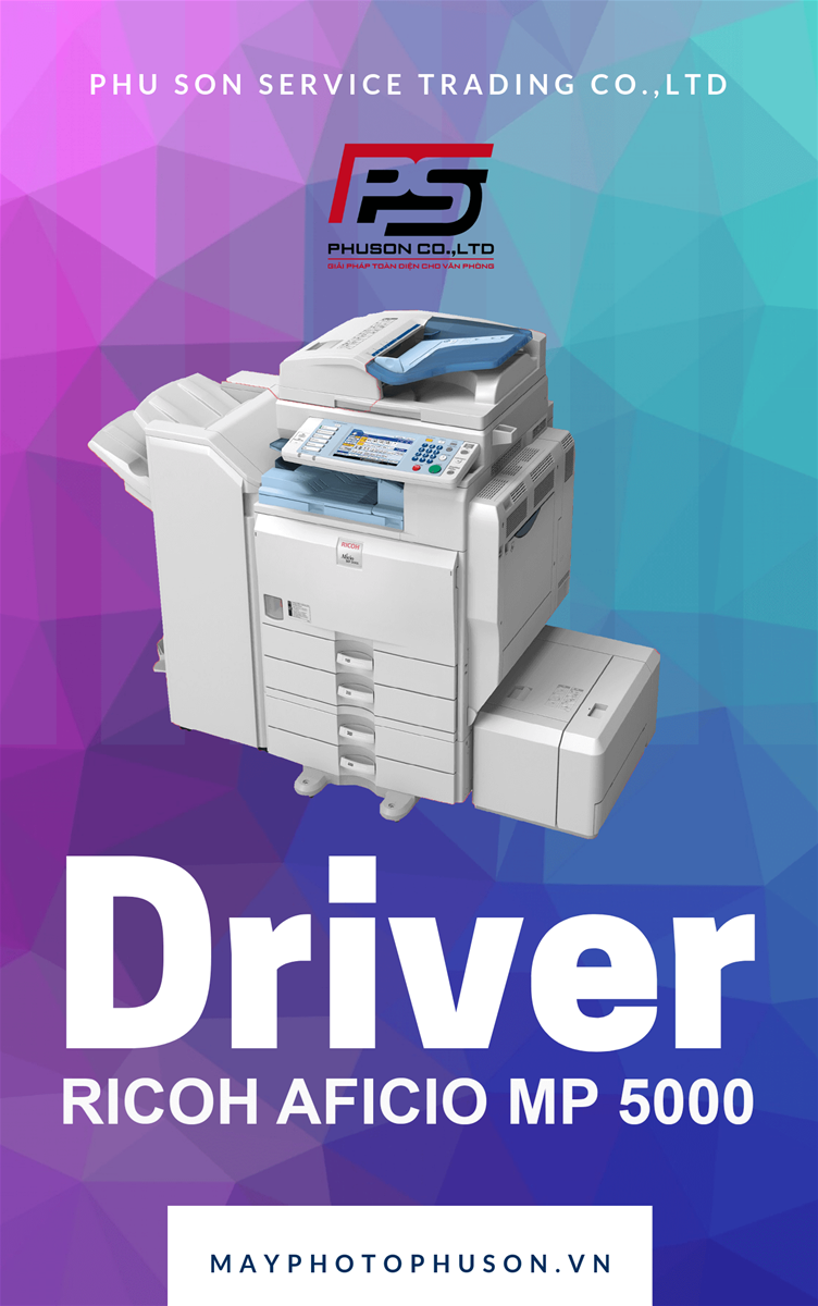 Download driver Máy Photocopy Ricoh Aficio MP 5000