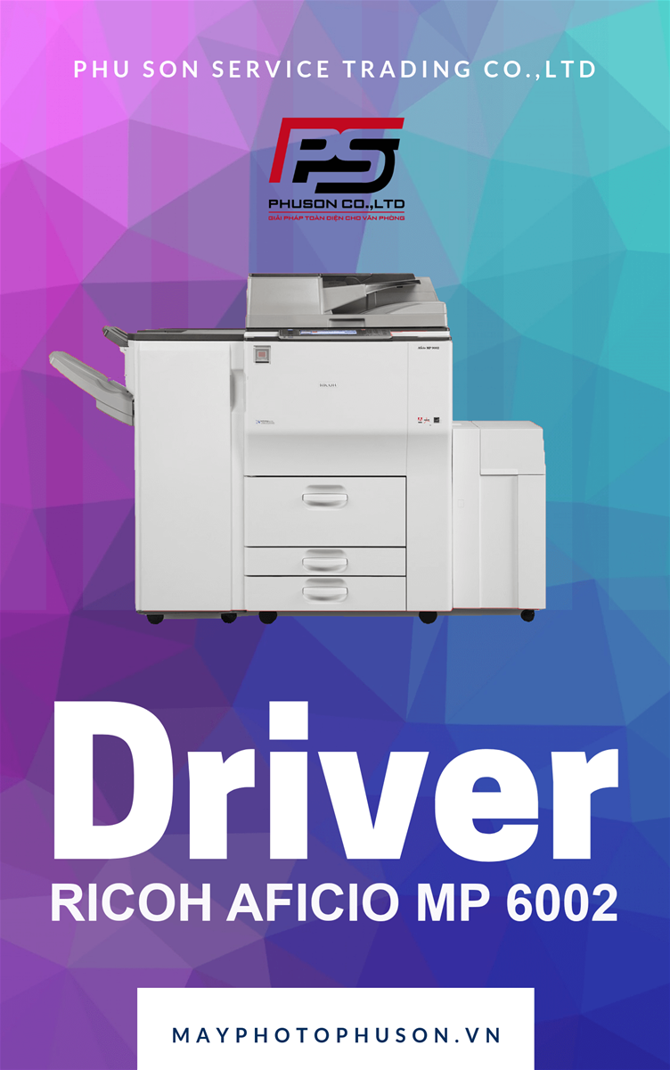 Download driver máy photocopy Ricoh Aficio MP 6002