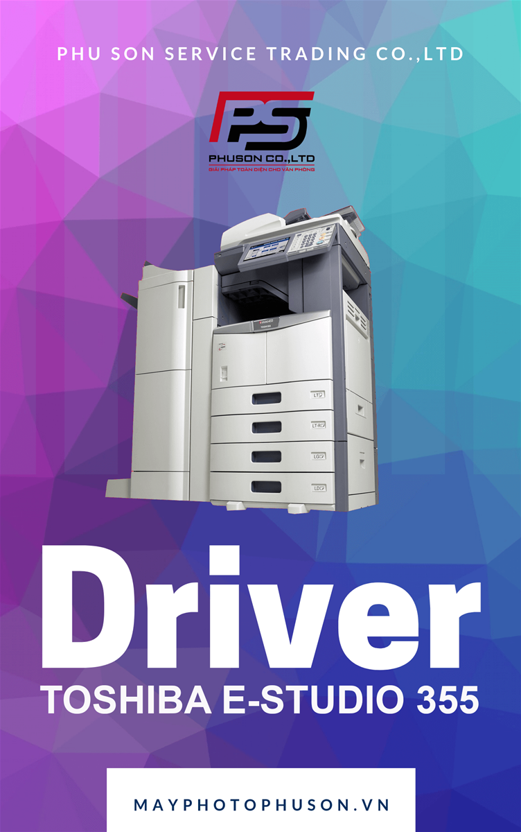 Download driver Máy Photocopy Toshiba e-Studio 355