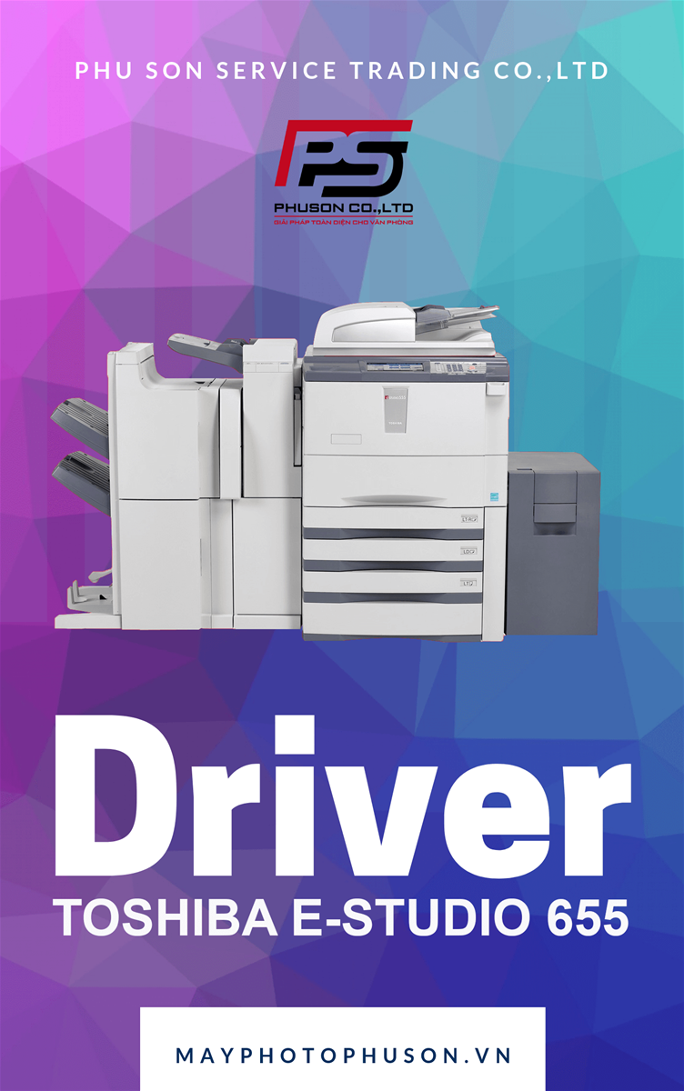 Download driver Máy Photocopy Toshiba e-Studio 655