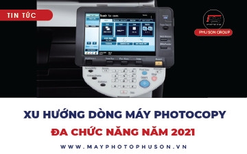 Xu hướng máy photocopy đa chức năng năm 2021