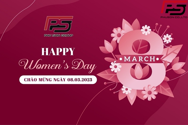 [UPDATE] Phú Sơn Group Chúc mừng ngày Quốc tế Phụ nữ 08/03
